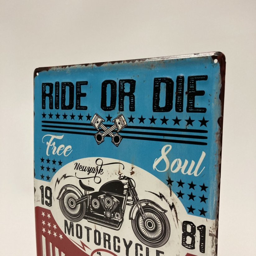 Plechová cedule RIDE OR DIE 40x30cm