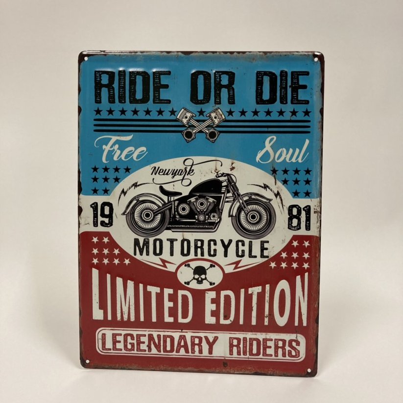 Plechová cedule RIDE OR DIE 40x30cm
